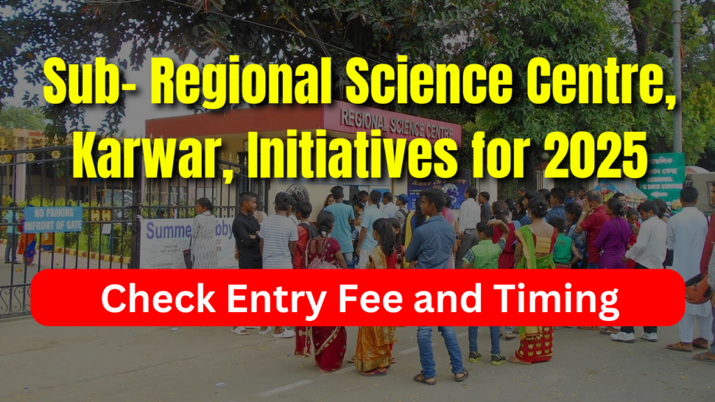 Sub- Regional Science Centre, Karwar, Initiatives for 2025