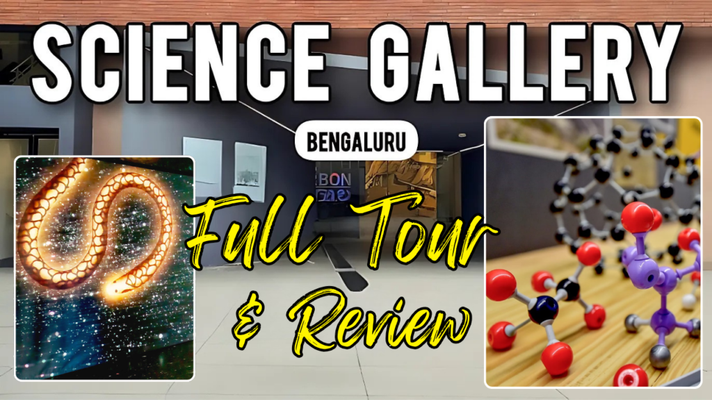 Science Gallery Bengaluru, A complete guide